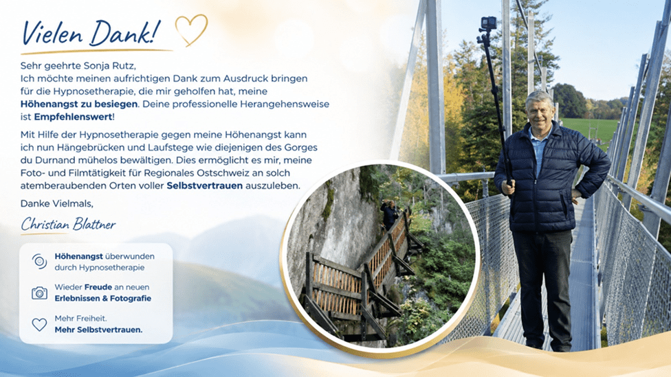 Höhenangst, Sonja Rutz, Hypnose Aadorf, Antworten, Feedback, Hypnose Aadorf,Praxis in Aadorf, Unterbewusstsein, Sporthypnose, Stressmanagement, Ängste lösen