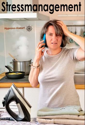 Stressmanagement, Bournout, Stress, Nervös, Hypnose Aadorf
